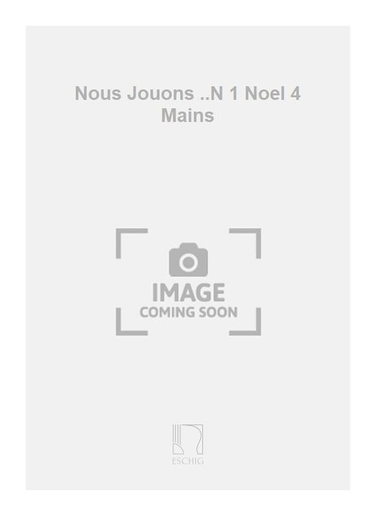 Nous Jouons ..N 1 Noel 4 Mains